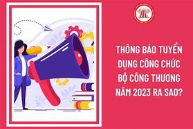 Bộ Công Thương Tuyển Dụng 2024