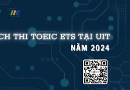 Lịch Thi Toeic Ueh 2024 Vĩnh Long Ii