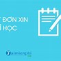 Mẫu Đơn Xin Nghỉ Học Cấp 1