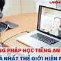 Phương Pháp Học Tập Tốt Môn Tiếng Anh