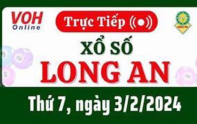 Xổ Số Thành Phố Long An Ngày 15 Tháng 10